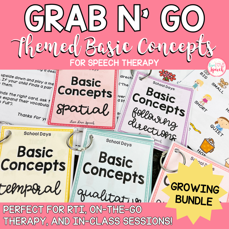 Grab N' Go Basic Concepts 2.0 THEMED GROWING BUNDLE | Speech Therapy