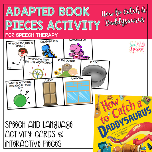 Adapted Book Piece Set | How to catch a Daddysaurus | Printable Version