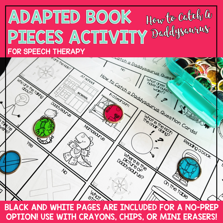 Adapted Book Piece Set for Speech Therapy | How to catch a Daddysaurus | Printable Version