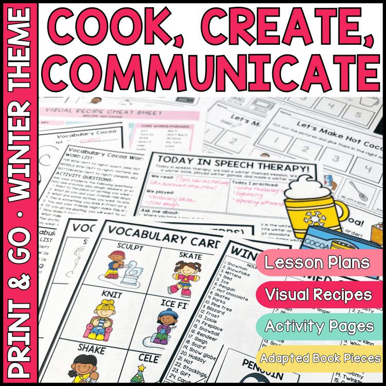 WINTER Themed Speech Therapy Activity Pack | Cook, Create, Communicate!