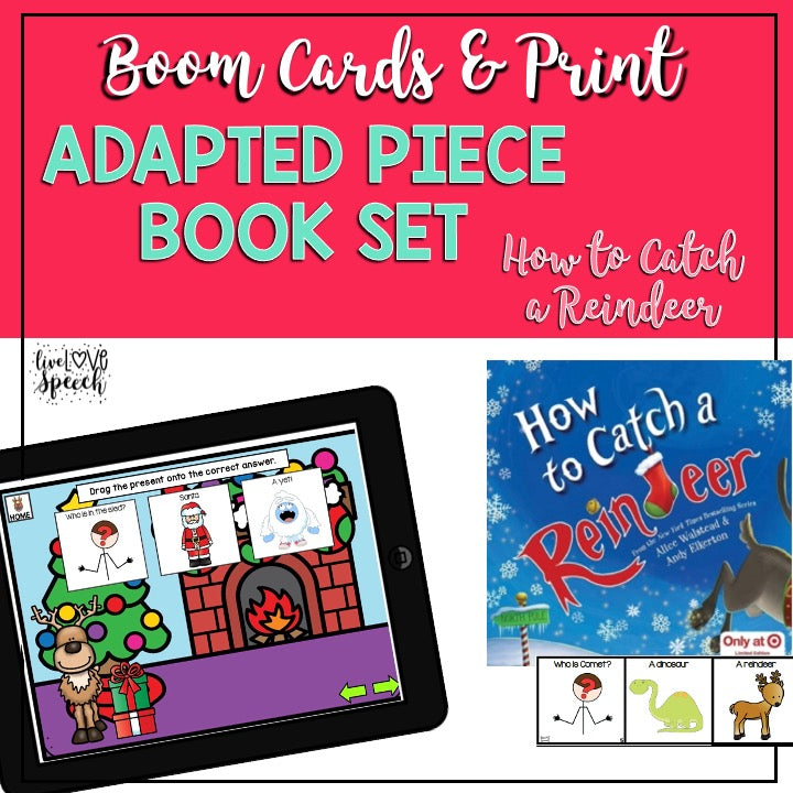 Adapted Book Piece Set | How to Catch a Reindeer | BOOM Cards™ & Print | Speech Therapy