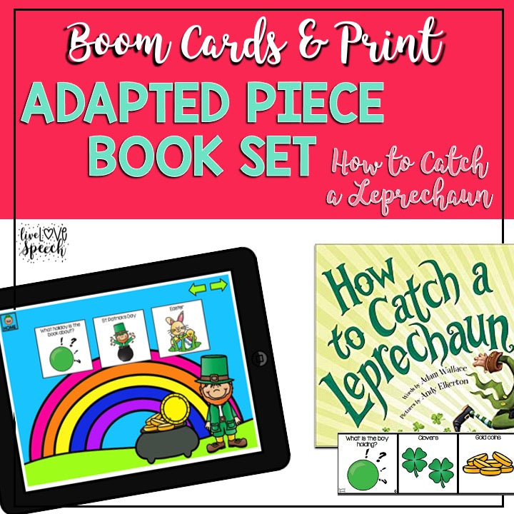 Adapted Book Piece Set | How to Catch a Leprechaun | BOOM Cards™ & Print | Speech Therapy