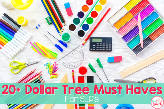 SLP BACK TO SCHOOL PREP: DOLLAR TREE MUST HAVES!