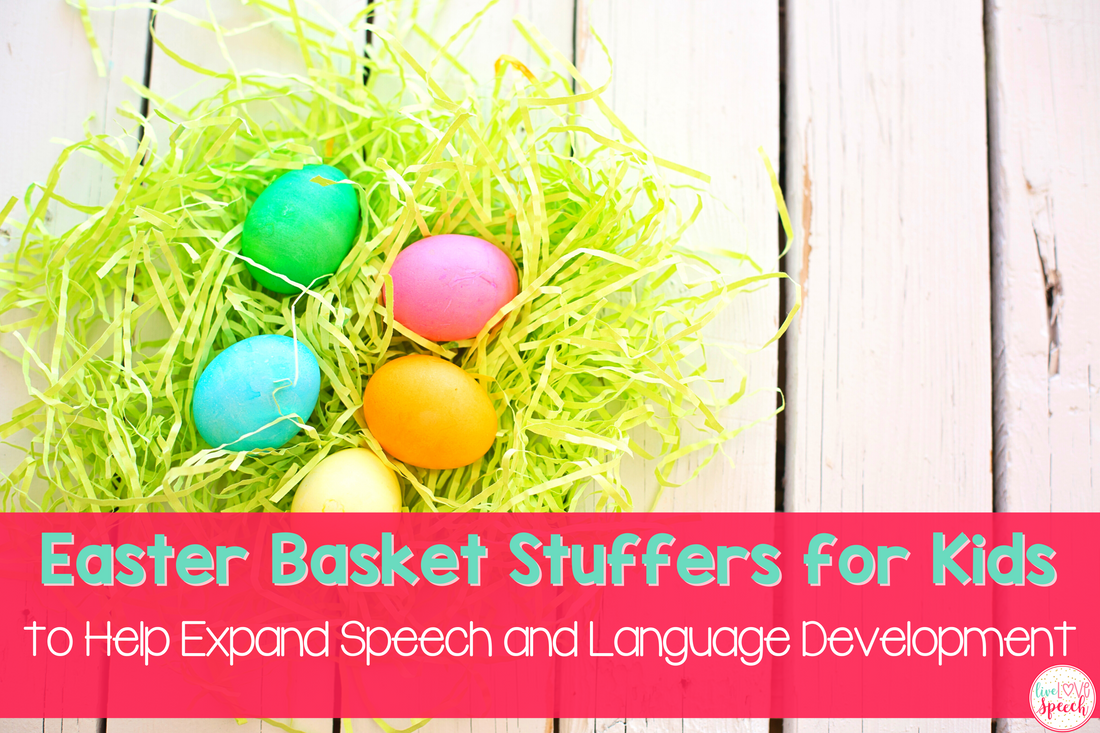 EASTER BASKET STUFFERS FOR KIDS {TO HELP EXPAND SPEECH AND LANGUAGE DEVELOPMENT}