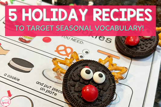 5 Holiday Recipes to Target Seasonal Vocabulary