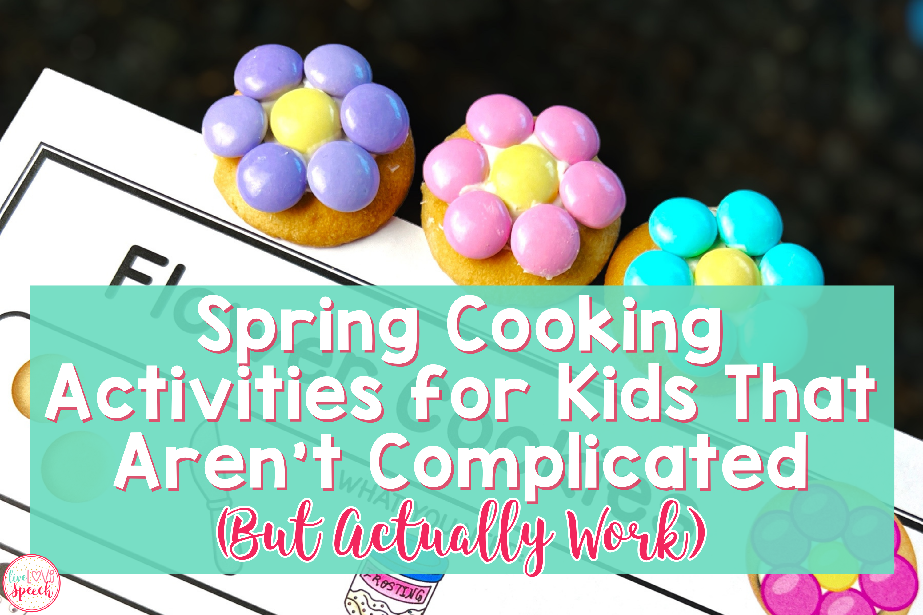 Spring Cooking Activities for Kids That Aren’t Complicated (But Actual ...