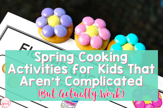 Spring Cooking Activities for Kids That Aren’t Complicated (But Actually Work)