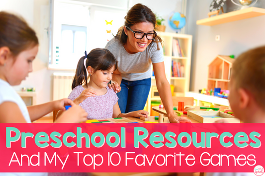 Use these awesome preschool resources and my top 10 favorite games in your classroom this year. 