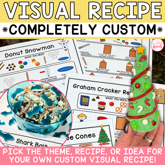 *CUSTOM* Visual Recipe for Speech Therapists, Teachers, Schools, and Parents!