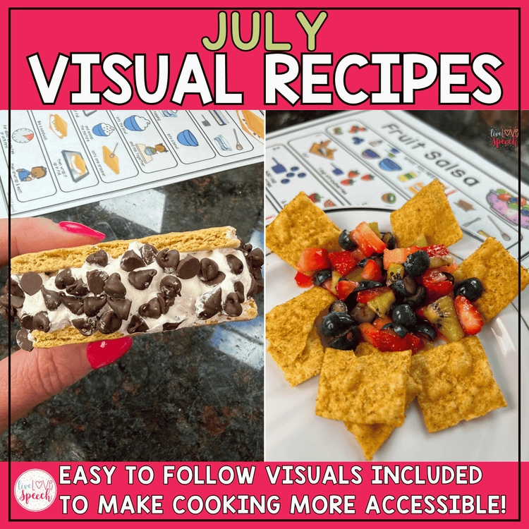 July Visual Recipes | Cooking with Kids | Life Skills | Speech Therapy