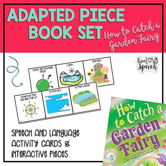 Adapted Book Piece Set | How to Catch a Garden Fairy | Printable Version