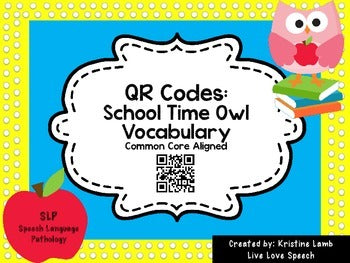 QR Codes: Vocabulary Owls {Common Core Aligned} for Speech Therapy ...