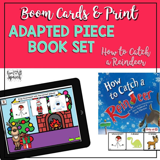Adapted Book Piece Set | How to Catch a Reindeer | BOOM Cards™ & Print | Speech Therapy