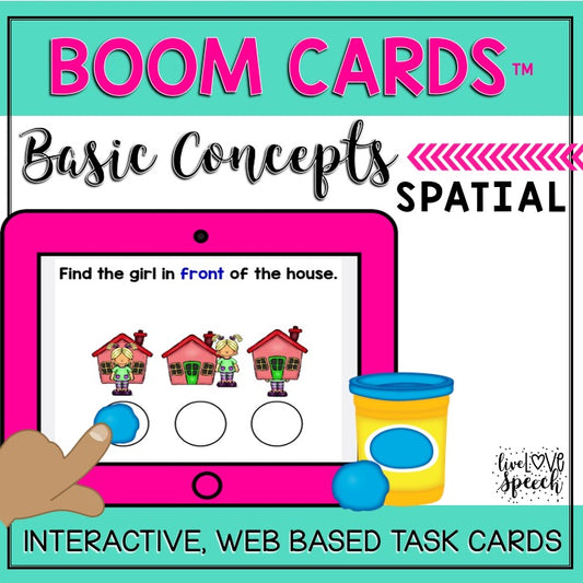 Basic Concepts SPATIAL Boom Cards™ {Speech Therapy Distance Learning}