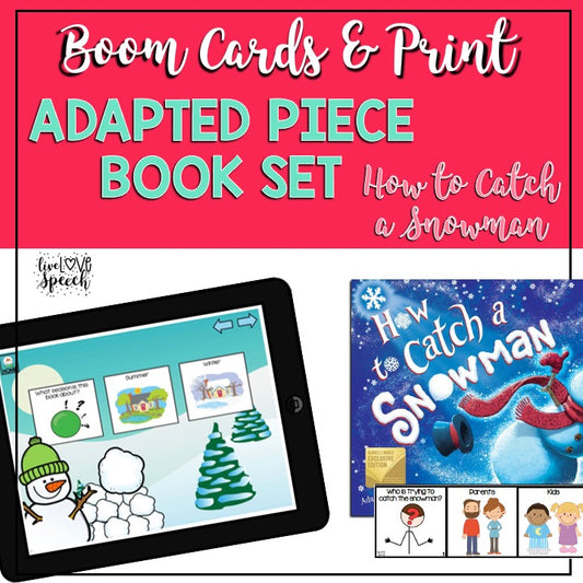 Adapted Book Piece Set | How to Catch a Snowman | BOOM Cards™ & Print | Speech Therapy